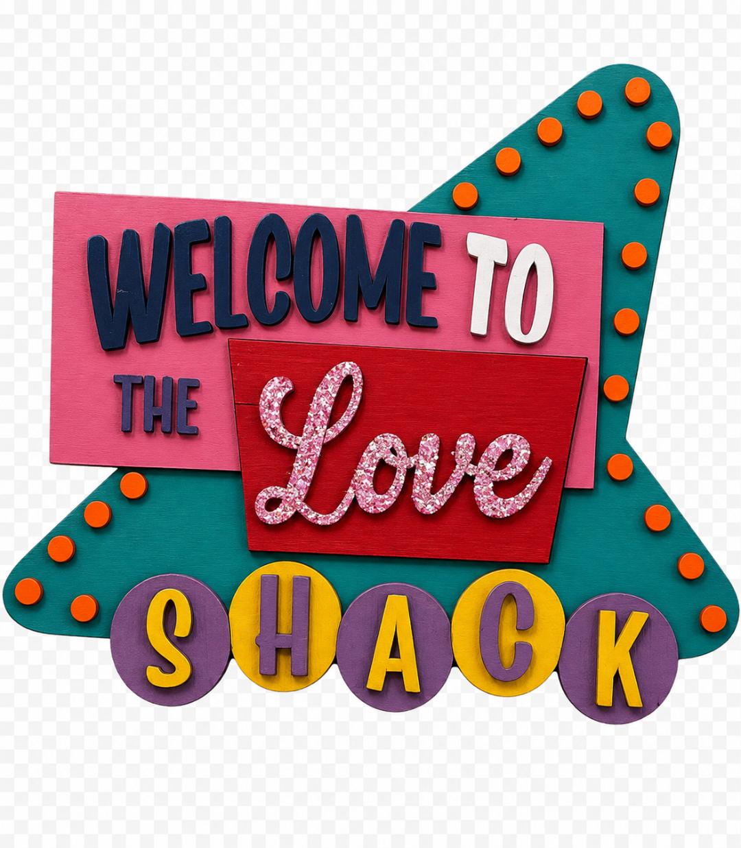 Love Shack Wood Sign